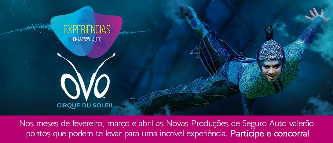 Sancor Seguros apresenta campanha Experiências Cirque Du Soleil