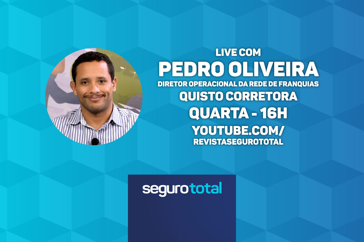 Diretor da Quisto Corretora participa de live da Seguro Total a partir das 16h; Siga ao vivo