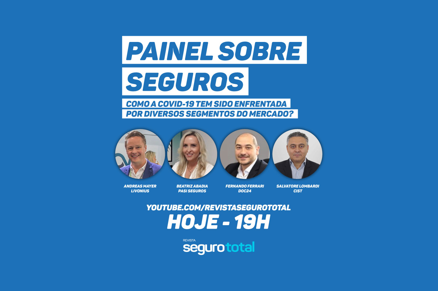Seguro Total promove Painel Sobre Seguros com Livonius, PASI, Doc24 e CIST