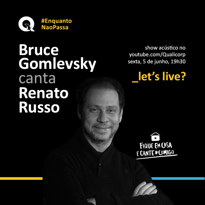 Qualicorp apresenta "Let’s Live", com participação de Bruce Gomlevsky / Divulgação