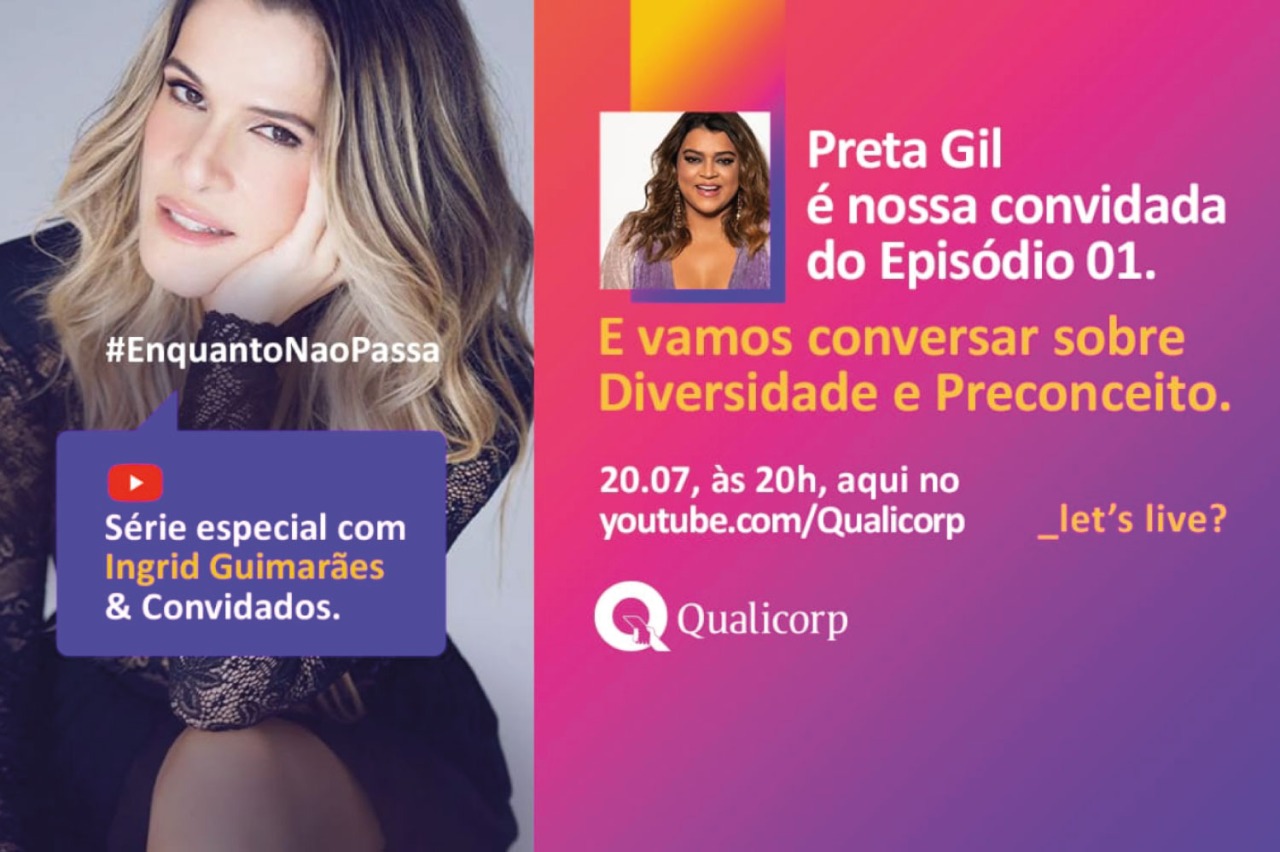 Qualicorp apresenta Ingrid Guimarães e Preta Gil na próxima edição da Let’s Live