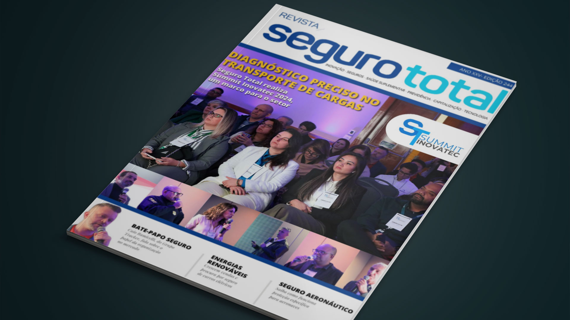 Revista Seguro Total - Edição 244: ST Summit Inovatec 2024 é um marco para o setor
