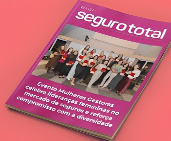 Revista Seguro Total – Edição 250 – Mulheres Gestoras