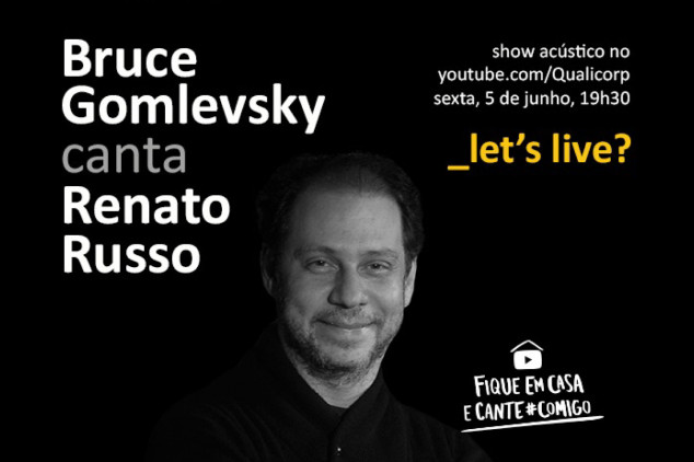 Qualicorp apresenta "Let’s Live", com participação de Bruce Gomlevsky